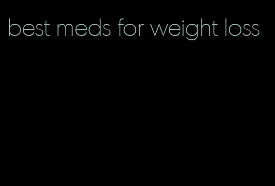 best meds for weight loss