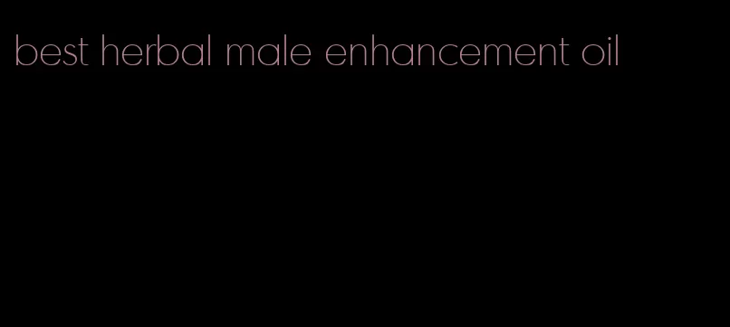 best herbal male enhancement oil