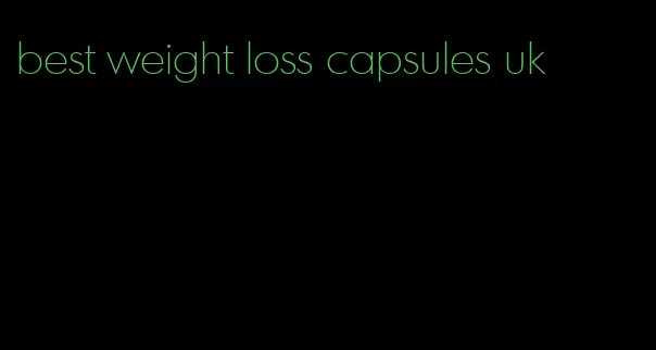 best weight loss capsules uk