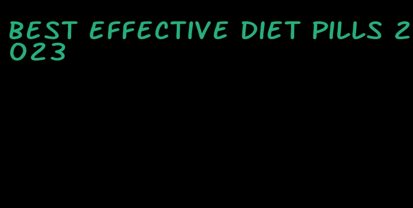 best effective diet pills 2023