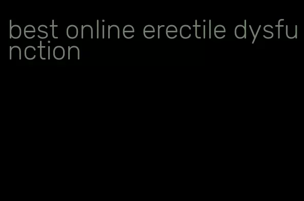 best online erectile dysfunction