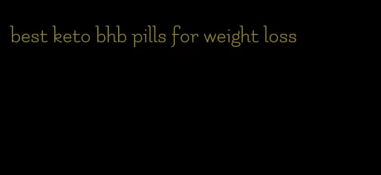 best keto bhb pills for weight loss