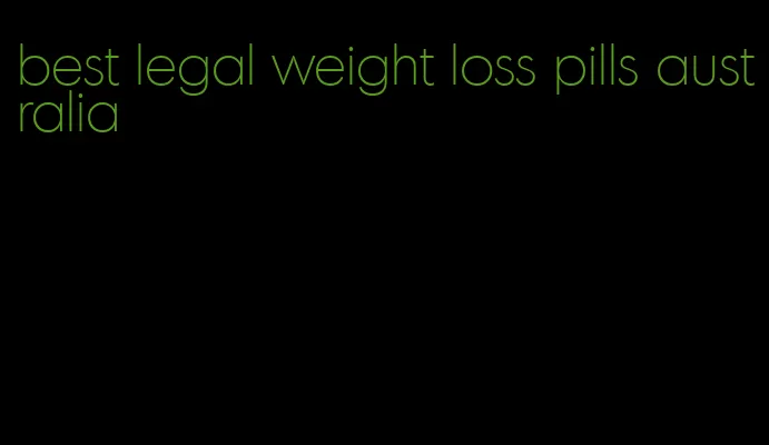 best legal weight loss pills australia