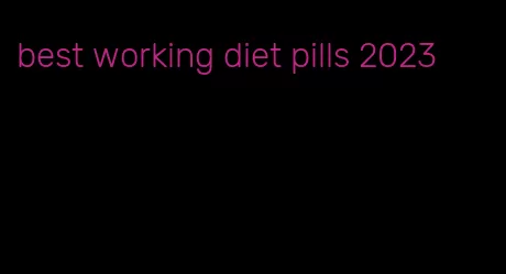 best working diet pills 2023