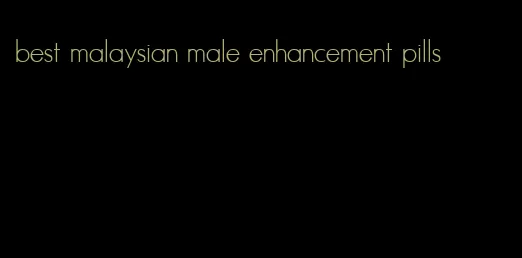 best malaysian male enhancement pills