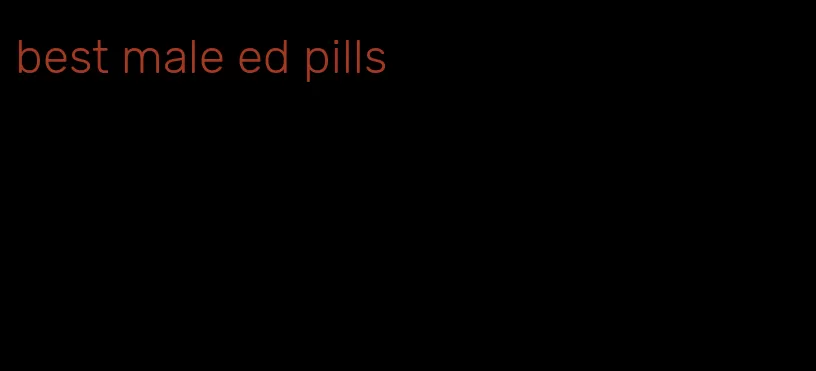 best male ed pills