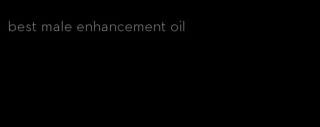 best male enhancement oil