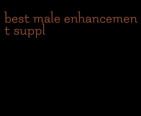 best male enhancement suppl