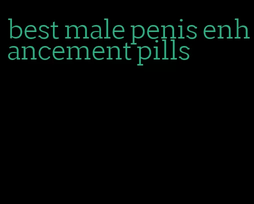 best male penis enhancement pills