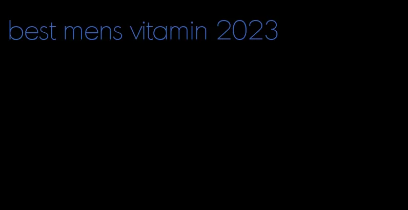 best mens vitamin 2023