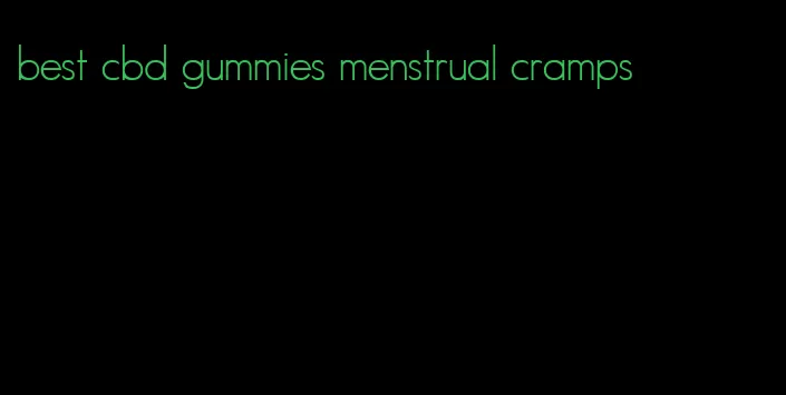 best cbd gummies menstrual cramps