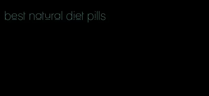 best natural diet pills