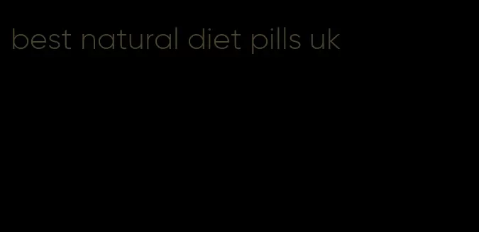 best natural diet pills uk