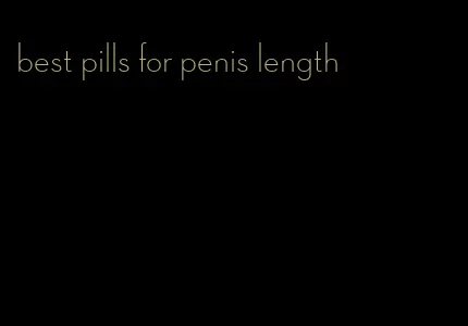 best pills for penis length