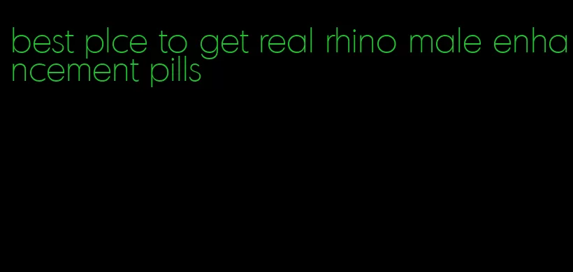 best plce to get real rhino male enhancement pills