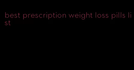 best prescription weight loss pills list