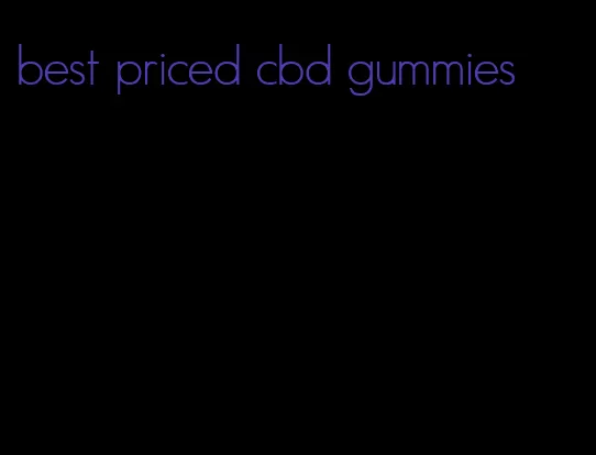 best priced cbd gummies