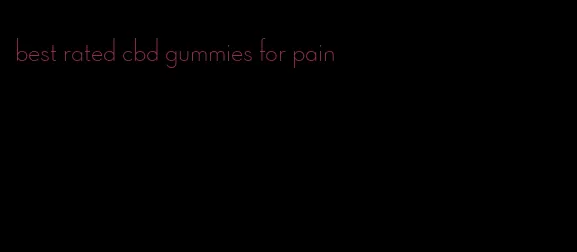 best rated cbd gummies for pain