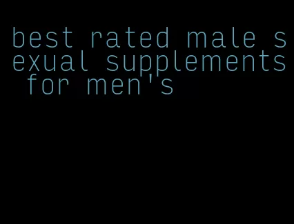 best rated male sexual supplements for men's