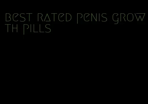 best rated penis growth pills