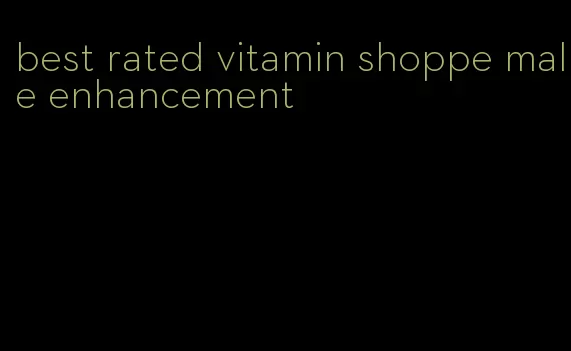 best rated vitamin shoppe male enhancement