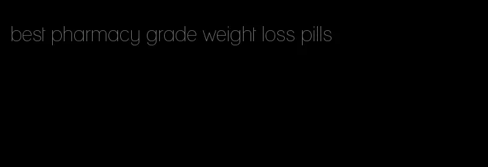 best pharmacy grade weight loss pills