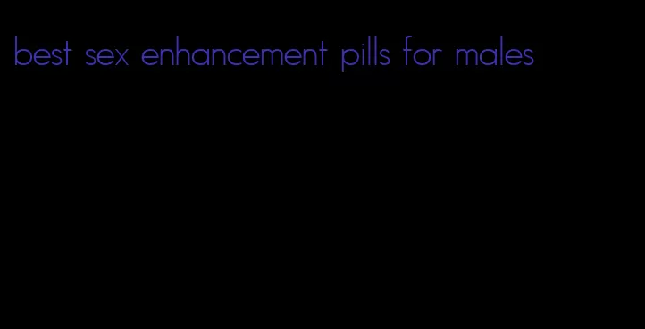 best sex enhancement pills for males