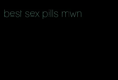 best sex pills mwn