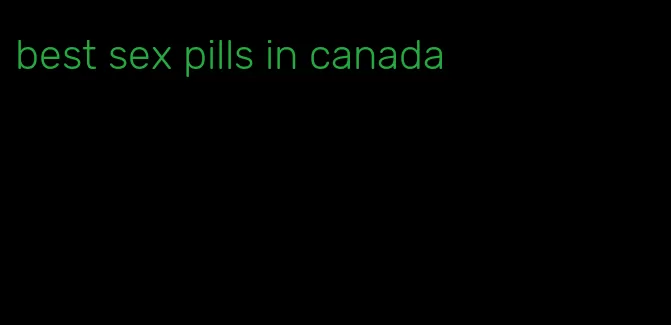 best sex pills in canada