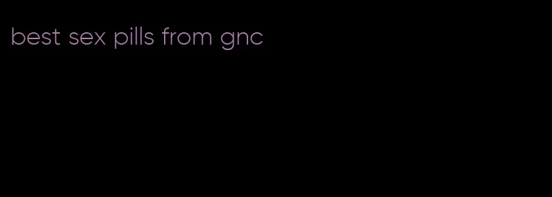 best sex pills from gnc