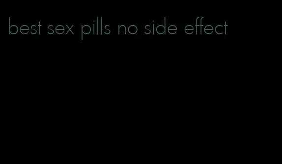 best sex pills no side effect