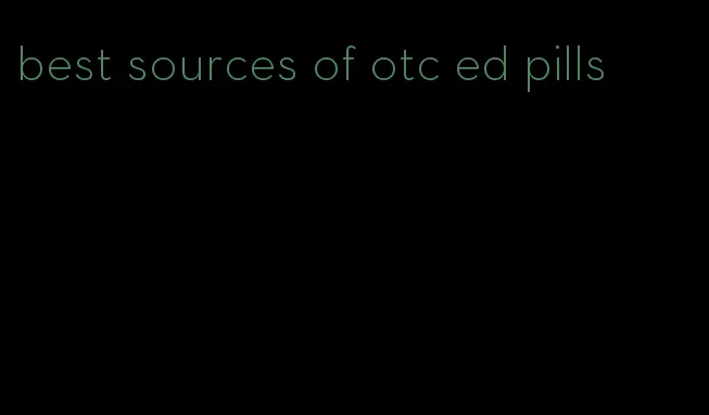 best sources of otc ed pills