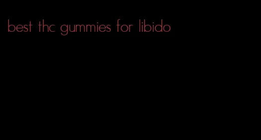 best thc gummies for libido