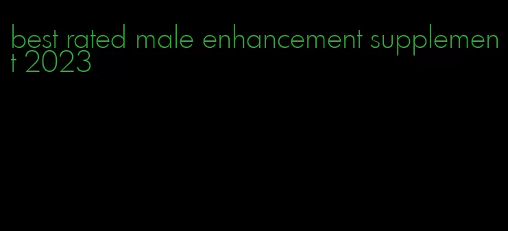 best rated male enhancement supplement 2023