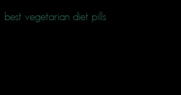 best vegetarian diet pills