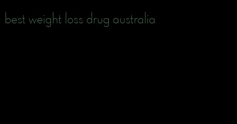 best weight loss drug australia