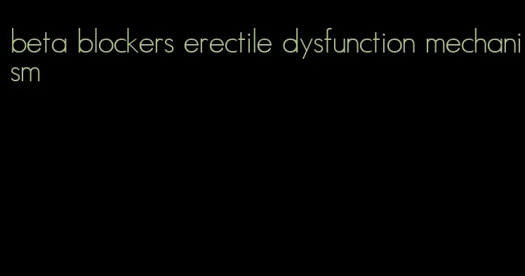 beta blockers erectile dysfunction mechanism