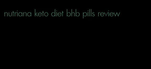 nutriana keto diet bhb pills review