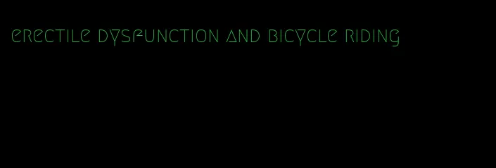 erectile dysfunction and bicycle riding