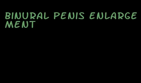 binural penis enlargement