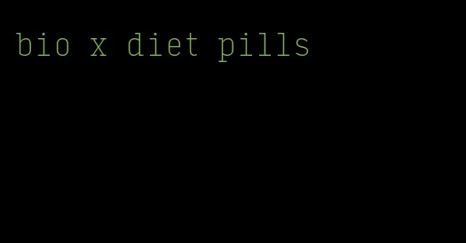 bio x diet pills