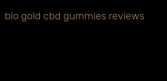 bio gold cbd gummies reviews