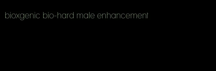 bioxgenic bio-hard male enhancement