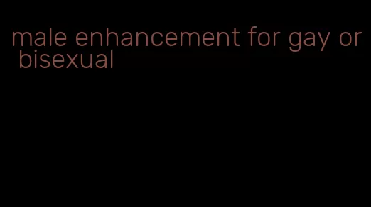 male enhancement for gay or bisexual