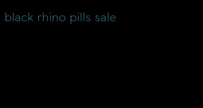 black rhino pills sale