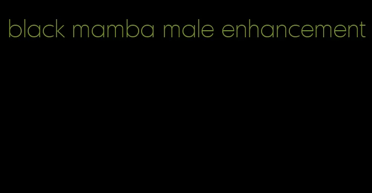 black mamba male enhancement