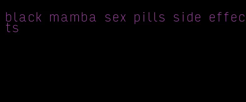 black mamba sex pills side effects