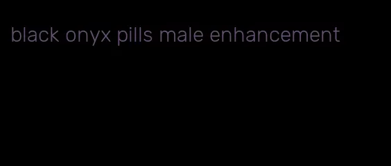 black onyx pills male enhancement