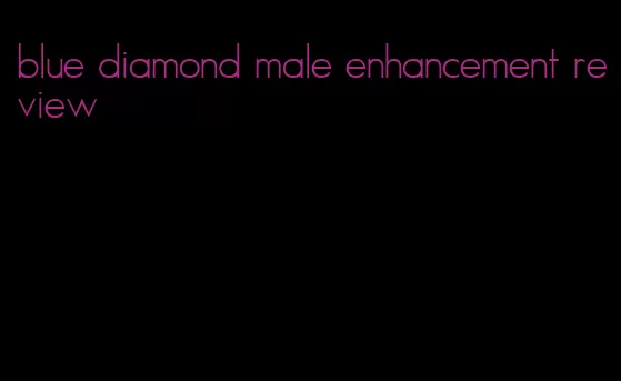 blue diamond male enhancement review