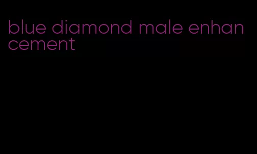 blue diamond male enhancement